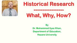 Historical Research: What, Why, How?