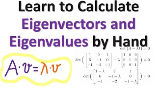 Learn to Calculate Eigenvectors and Eigenvalues by Hand - Detailed Tutorial With Example