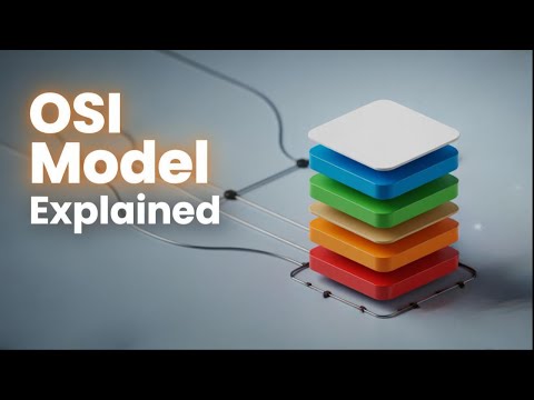 OSI Model Explained: The 7 Layers of Network Communication