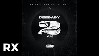 DeeBaby - 2AM (Audio)