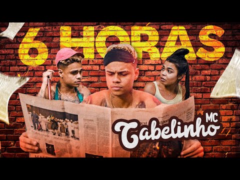 Mc Cabelinho - 6 horas (Clipe Oficial)