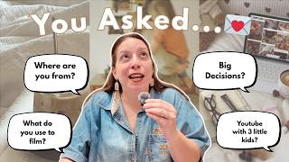 YOUR Q's ANSWERED! 📬 how do you do it all? (3 kids, YouTube, sewing)