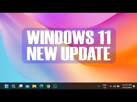 New Windows 11 August 2024 Update - New Features in the Main Release (KB5041585)
