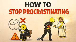 How to Overcome Procrastination |5 Biblical Steps to Take Action
