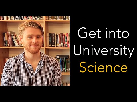 Get into university | Science majors