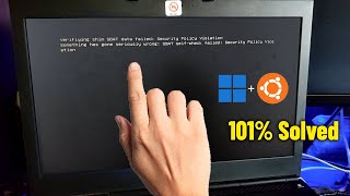 Verifying shim SBAT data failed Security Policy Violation - How To Fix DualBoot Windows11 + Ubuntu ✅