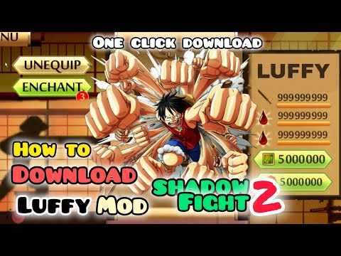 HOW TO DOWNLOAD SHADOW FIGHT 2 LUFFY MOD APK 2025