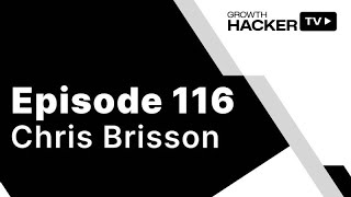 Chris Brisson on Using Marketing Automation to Succeed: Insights from Infusionsoft's Top Marketer