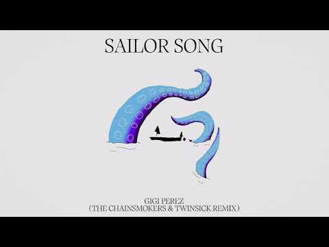 Gigi Perez - Sailor Song (The Chainsmokers & Twinsick Remix)