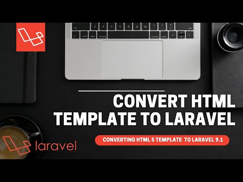 Converting Html 5 Template into Laravel 9