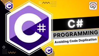 🔴 Avoiding Code Duplication • C# Programming • C# Tutorial • Learn C#