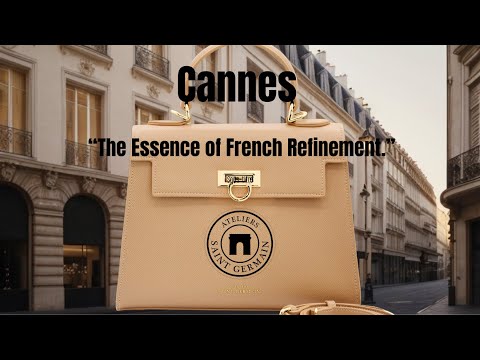 CANNES  - “The Essence of French Refinement.” #atelierssaintgermain #parisstyle #bagsonline