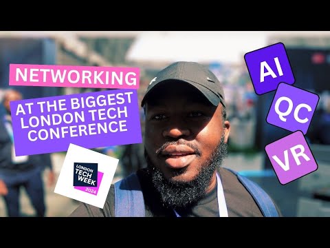 Networking at the Biggest London Tech Conference (London Tech Week 2024)