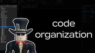 Code organization on Roblox
