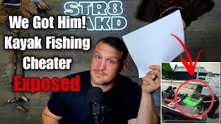 Kayak Fishing Cheater Exposed!