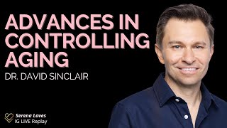 Advances In Controlling Aging | Chef Serena Poon interviews Dr. David Sinclair