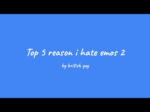 top 5 reasons i hate emo 2
