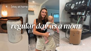 A regular day as a Stay-At-Home mom with 2 kids