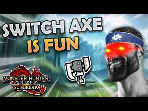 Monster Hunter Rise Sunbreak Switch Axe is FUN .exe