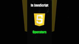 In Javascript operators #shorts #upskill #webdevelopement #programming