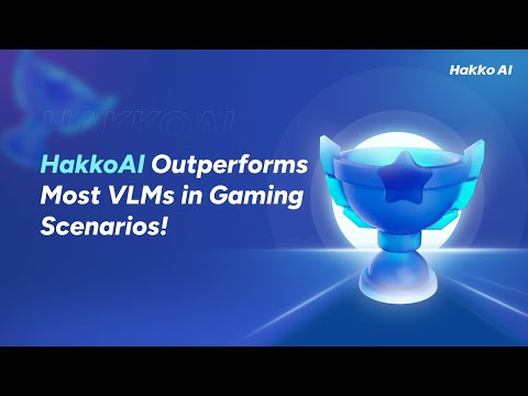 HakkoAI Outperforms Most VLMs in Gaming Scenarios