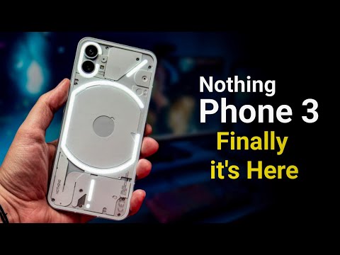 NOTHING Phone 3 - Finally it's here