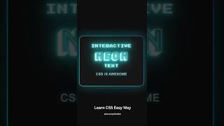 Interactive Neon Text using CSS #frontend #coding #cssanimation