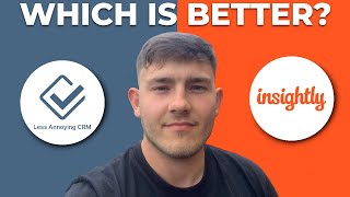 Less Annoying CRM vs Insightly - Which one is better? (2025 Guide)