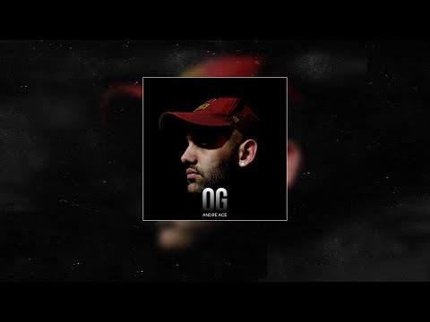 Andre Ace - OG (prod. LostCadence)