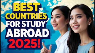 15 Best Countries for International Students in 2025 | Study Abroad