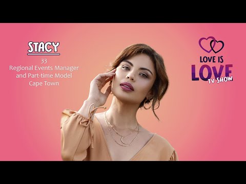 #LoveisLoveZA Contestant: Stacy