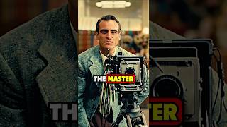 Did you know in THE MASTER...
