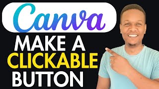 How To Make A Clickable Button In Canva