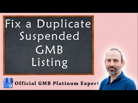 How to Fix a Duplicate Suspended Google My Business (GMB) Listing