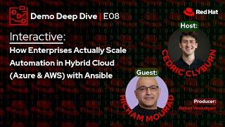 Interactive: Scale Automation in Hybrid Cloud (Azure & AWS) with Ansible ft. Hicham (E8)