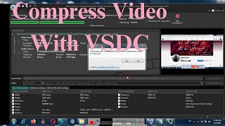 Reduce Video File Size With VSDC Free Video Editor For Free On Your Laptop PC System Windows 7 8 10