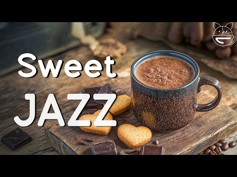 Sweet Jazz Cafe Music ☕ Smooth Bossa Nova & Jazz Playlist for Relaxed Mood, Study and Work