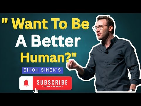 Want to Be a Better Human?  You Need THESE Skills // Simon Sinek's