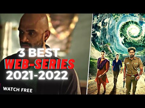 Top 3 Best Indian WEB-SERIES Of 2021-2022 #indianwebseries #webseries