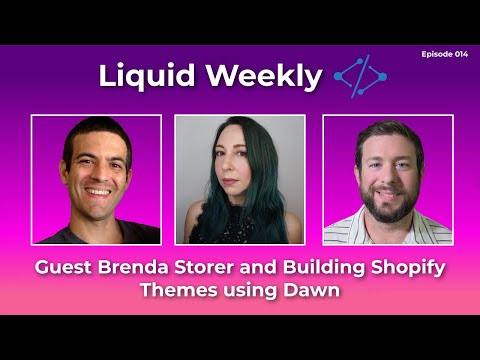 Episode 014 - Guest Brenda Storer and Building Shopify Themes Using Dawn