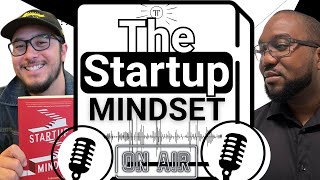 The Startup Mindset: Why Silicon Valley Entrepreneurs Wins Every Time w/ Dan Gonzales #startup