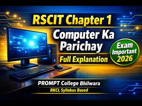 RSCIT Chapter 1.1 – Computer Ka Parichay | Prompt College | RKCL Syllabus Based” @mohitgssoni