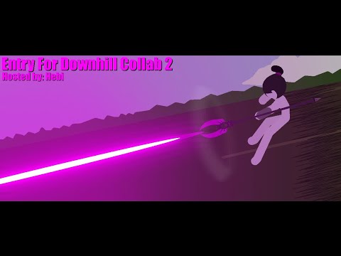 Entry For Downhill Collab 2 || Hosted By: Hebi
