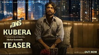 Kubera Teaser | Nagarjuna ,Dhanush , Rashmika ,Shekar Kammula ,DSp , Kubera Official Teaser