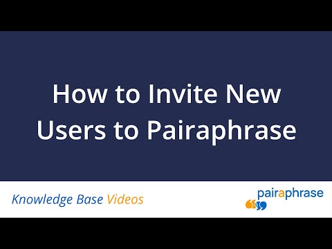 How to Invite New Users to Pairaphrase