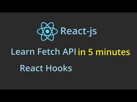 React JS - Learn fetch API In 5 minutes