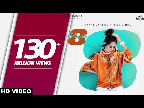8 Parche | Baani Sandhu | Gur Sidhu | Gurneet Dosanjh | New Punjabi Song 2019 | White Hill Music