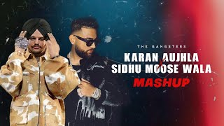 Karan Aujla X Sidhu Moosewala  - The Gangsters Remix | Wavy x Sifar Safer | TRM