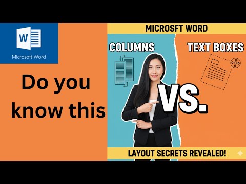 Why use columns instead of text boxes in Word