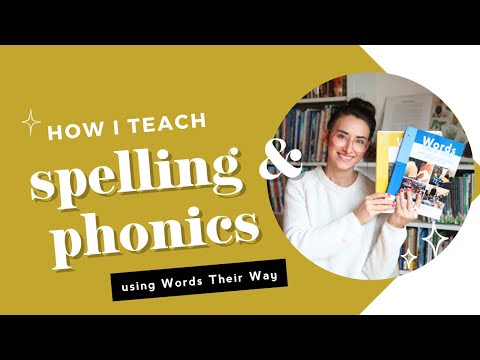 Spelling and Phonics with Words Their Way